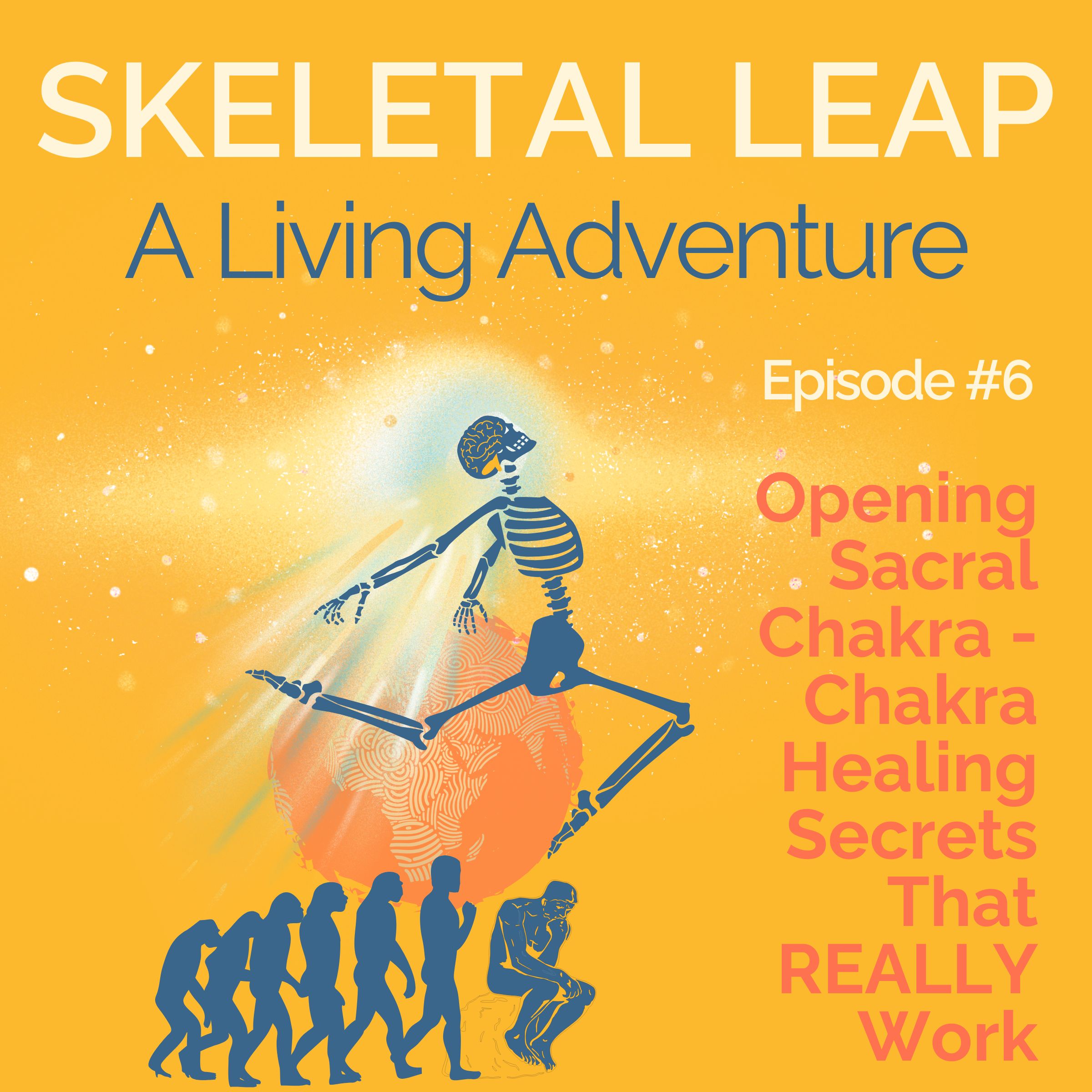 Opening Sacral Chakra: Chakra Healing Secrets That REALLY Work – Podcast Episode 6 episode artwork