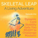 Dynamic Core Stability Gets You READY to Challenge Masters!