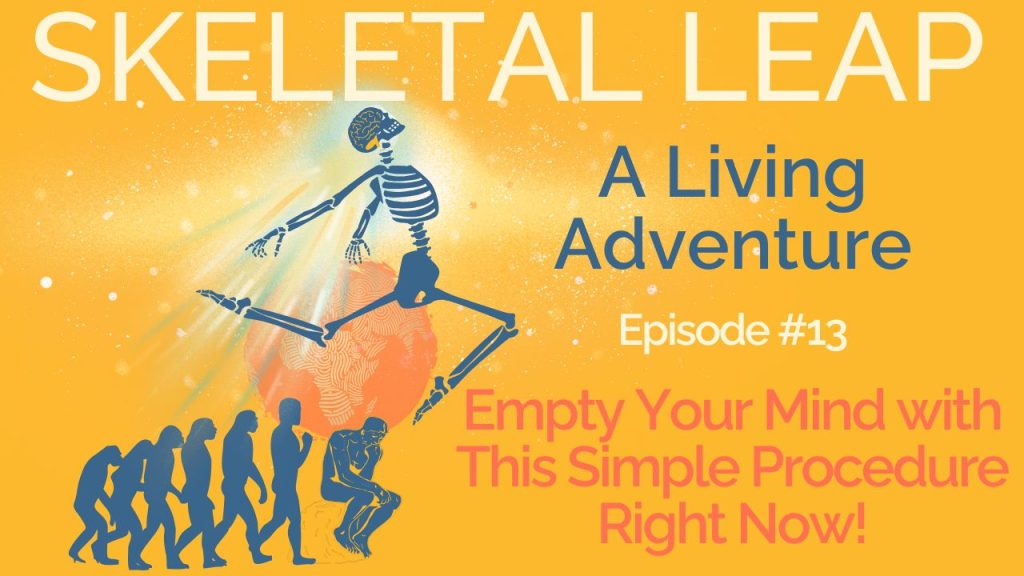 Empty Your Mind with This Simple Procedure Right Now!