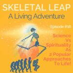 Science Vs Spirituality As 2 Popular Approaches To Life!